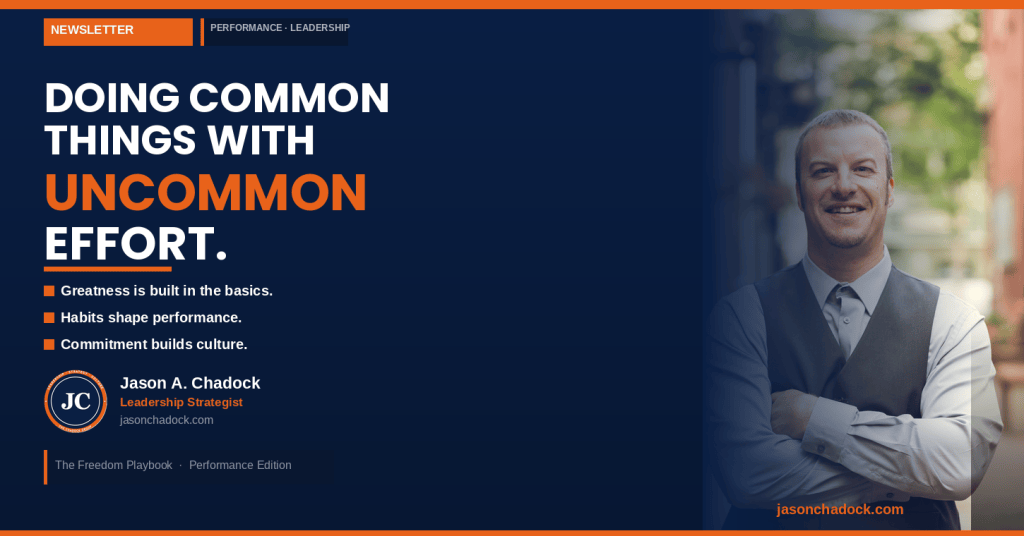 Doing Common Things With Uncommon&nbsp;Effort